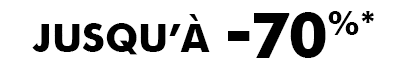 Jusqu'à -70%
