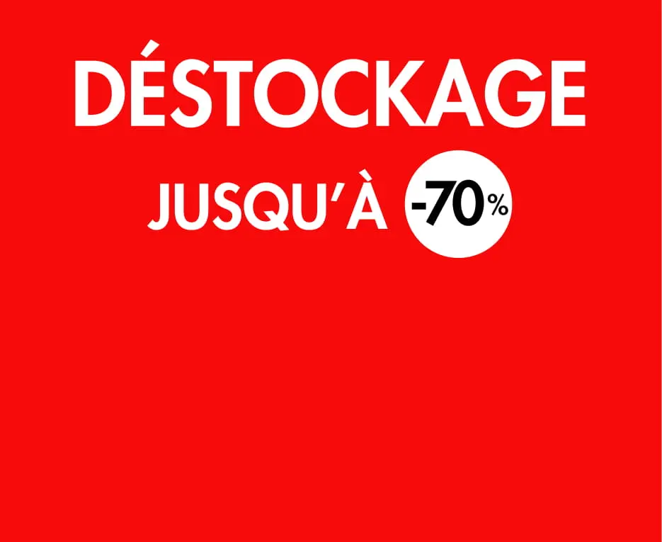 Bonne affaire - Destockage